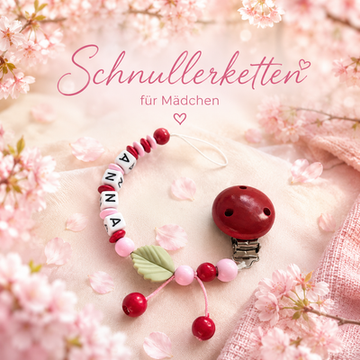 Schnullerketten mit Namen für Mädchen